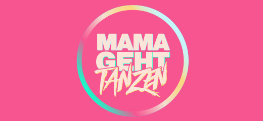 Mama geht tanzen
